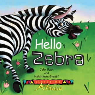 Hello Zebra - Childrens Book